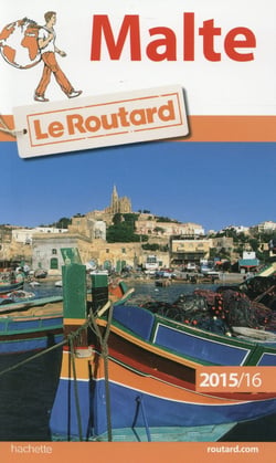 Guide du routard - malte (édition 2015/2016)