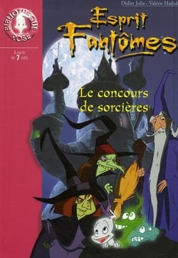 Esprit fantômes Tome 10 - le concours de sorcières