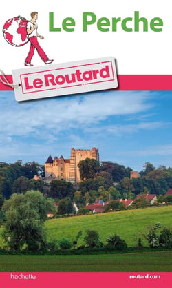 Guide du Routard Perche
