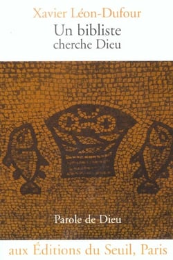 Un bibliste cherche Dieu