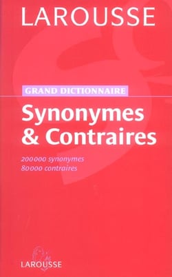 Grand dictionnaire synonymes et contraires 