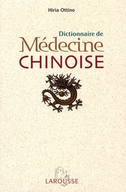 Dictionnaire de médecine chinoise