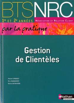Par La Pratique Gestion De Clienteles Bts Nrc