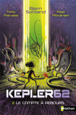 Kepler62 Tome 2 : le compte à rebours