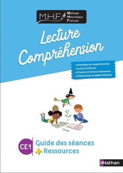 MHF - La Méthode Heuristique de Français : CE1 - Lecture, compréhension - Guide des séances + ressources (édition 2024)