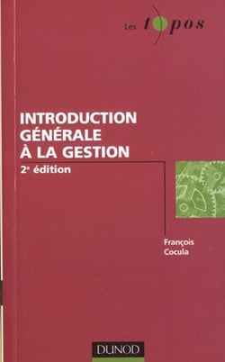 Introduction generale a la gestion - 2e edition