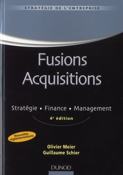 Fusions acquisitions - stratégie, finance, management (4e édition)
