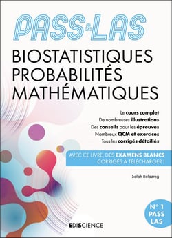 PASS & LAS - Biostatistiques Probabilités Mathématiques - Manuel, cours + QCM corrigés (6e édition)