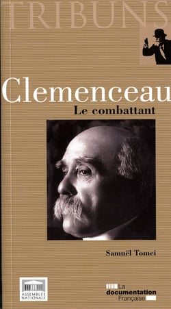 Clémenceau - le combattant