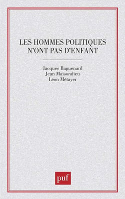 Hommes politiques n'ont pas d'enfant