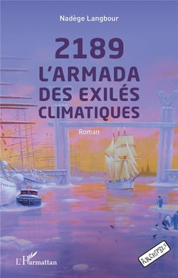 2189 l'armada des exilés climatiques