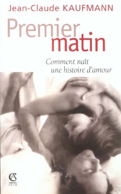 Premier matin - comment naît une histoire d'amour