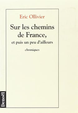 Sur les chemins de france, et puis un peu d'ailleurs