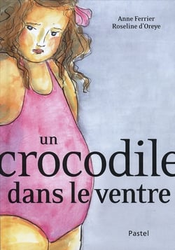 Crocodile dans le ventre (Un)