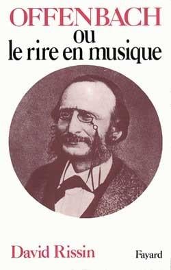 Jacques offenbach - le rire en musique