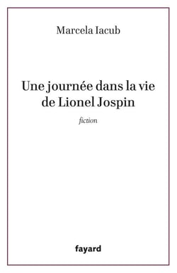 UNE JOURNEE DANS LA VIE DE LIONEL JOSPIN
