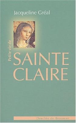 Petite Vie de Sainte Claire