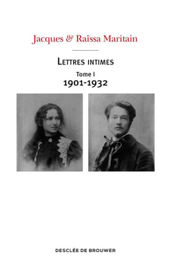 Lettres intimes Tome 1 : 1901-1932