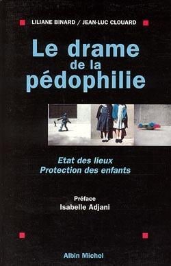 Le drame de la pedephilie : etat des lieux, protection des enfants