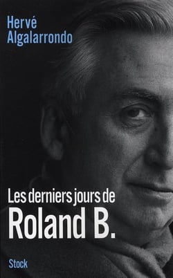Les derniers jours de Roland B