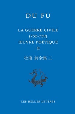 La guerre civile (755-759) - oeuvre poétique II