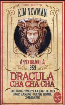 Dracula Cha Cha Cha (Anno Dracula, Tome 3)