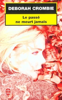 Le Passé ne meurt jamais