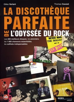 La discothèque parfaite de l'odyssée du rock