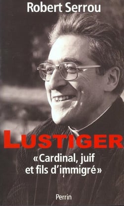 Lustiger "cardinal, juif et fils d'immigre"