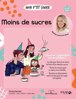 Mon p'tit cahier : moins de sucre