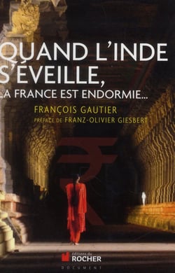 Quand l'Inde s'éveille, la France est endormie