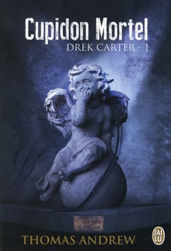 Drek Carter t.1 - Cupidon mortel