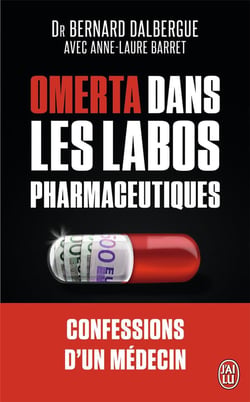 Omerta dans les labos pharmacéutiques - confessions d'un médecin