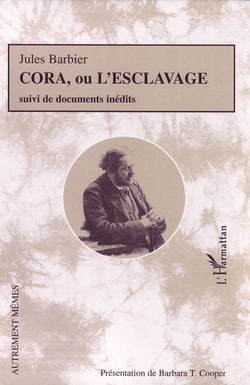 Cora ou l'esclavage - documents inédits