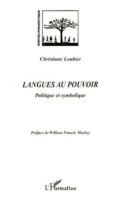 Langues au pouvoir - politique et symbolique