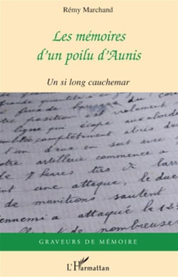 Les mémoires d'un poilu d'Aunis - un si long cauchemar