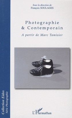 Photographie et contemporain à partir de Marc Tamisier