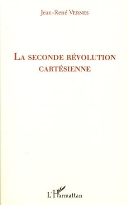 La seconde révolution cartésienne