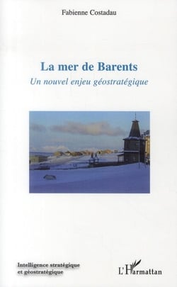 La mer de barents - un nouvel enjeu géostratégique