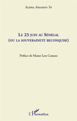 Le 23 juin au sénégal (ou la souveraineté reconquise)