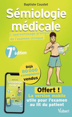 Sémiologie médicale : L'apprentissage pratique de l'examen clinique - Avec l'application offerte mis (7e édition)