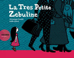 La très petite Zébuline