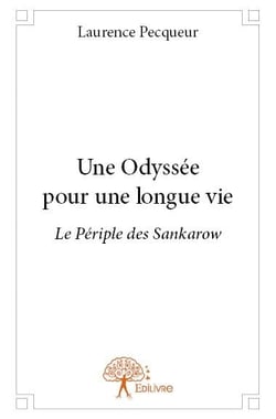 Une odyssée pour une longue vie