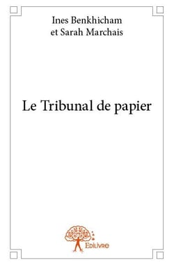 Le tribunal de papier