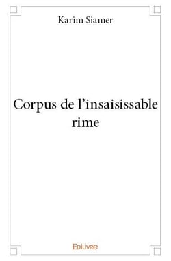 Corpus de l'insaisissable rime