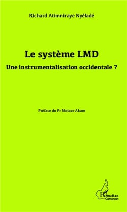 Le système LMD - une instrumentalisation occidentale ?