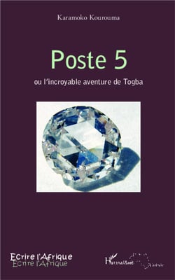 Poste 5 ou l'incroyable aventure de Togba