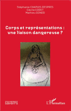 Corps et représentations une liaison dangereuse ?