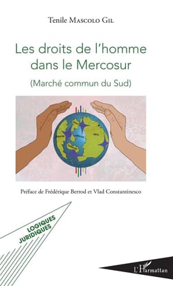Les droits de l'homme dans le Mercosur - marché commun du sud