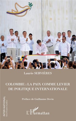 Colombie : la paix comme lévier de politique internationale